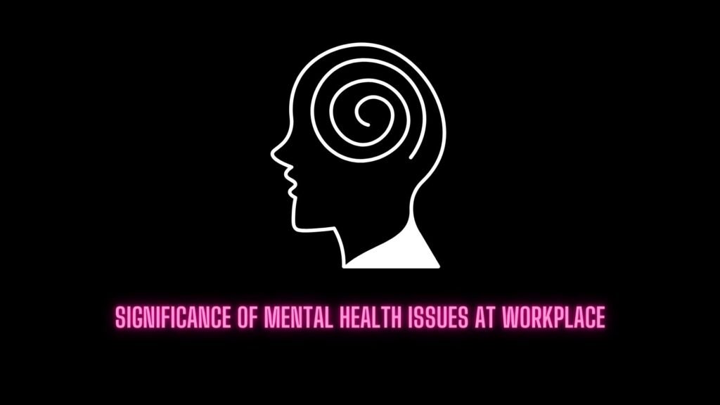 significance-of-mental-health-issues-at-workplace-aeroguruji